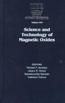 Science and technology of magnetic oxides