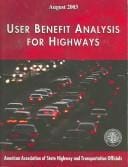 User benefit analysis for highways manual