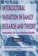 Intercultural variation in family research and theory