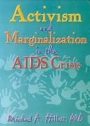Activism and marginalization in the AIDS crisis