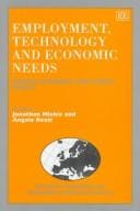 Employment, technology, and economic needs