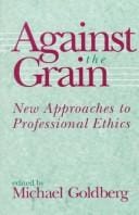 Against the grain