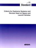 Criteria for explosive systems and devices used on launch and space vehicles