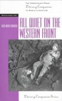 Readings on All Quiet on the Western Front (Greenhaven Press Literary Companion to World Literature)