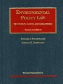 Schoenbaum and Rosenberg's Environmental Policy Law, Problems, Cases, and Reasons, 3d