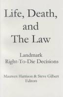 Life, death, and the law