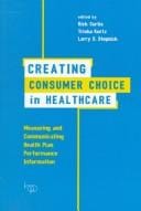 Creating consumer choice in healthcare