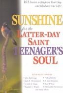 Sunshine for the Latter-day Saint teenager's soul