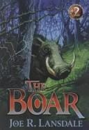 The Boar (Subterranean Press Short Novel , No 2)