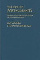 The path to posthumanity