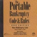 The Portable Bankruptcy Code & Rules, 2006 Edition on CD-ROM