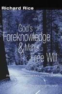 God's foreknowledge & man's free will