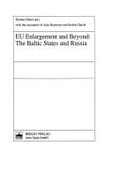 EU enlargement and beyond: the Baltic states and Russia