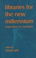 Libraries for the new millennium