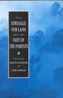 The Struggle for land and the fate of the forests