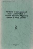 Elements of an agreement on the conservation of western Palearctic migratory species of wild animals