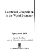 Locational competition in the world economy