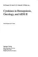 Cytokines in hemopoiesis, oncology, and AIDS II