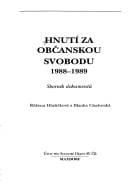 Hnutí za občanskou svobodu, 1988-1989