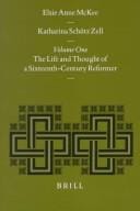 Katharina Schutz Zell (Studies in Medieval and Reformation Traditions)