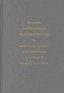 Prophets and prophecy in the ancient Near East