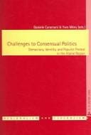Challenges to consensual politics