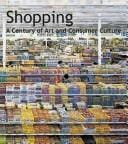 Shopping: 100 Jahre Kunst und Konsum. Ausstellung Schirn-Kunsthalle Frankfurt, 28. September - 1. Dezember 2002