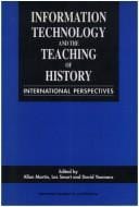 Information technology and the teaching of history