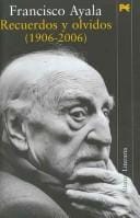 Recuedos y olvidos (1906-2006)