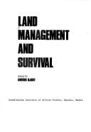 Land management and survival