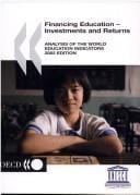 Financing education : investments and returns : analysis of the world education indicators