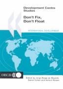 Don't fix, don't float