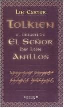 El Origen Del Señor De Los Anillos