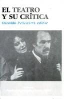 El Teatro y Su Critica (Manuales de Jurisprudencia)