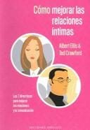 Como Mejorar Las Relaciones Intimas / Making Intimate Connections