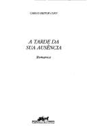 A Tarde Da Sua Ausencia