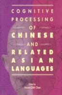 Cognitive processing of Chinese and related Asian languages