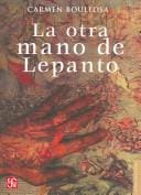 La Otra Mano De Lepanto