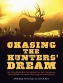Chasing the hunter's dream