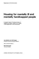 Housing for mentally ill and mentally handicapped people
