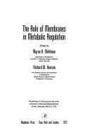 The Role of membranes in metabolic regulation