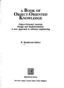 Book of Object-Oriented Knowledge: Object-Oriented Analysis, Design and Implementation