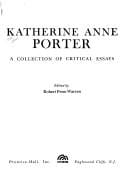Katherine Anne Porter a Collection Critical Essays (20th Century Views)
