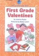 First Grade Valentines (First Grade is the Best!)