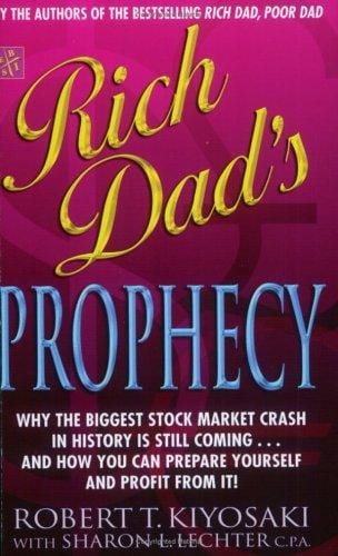 Rich Dad's Prophecy (Rich Dad)