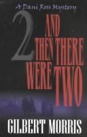 And Then There Were Two (Dani Ross Mystery Series #2)