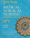 Study Guide for Medical Surgical Nursing, Critical Thinking In Client Care