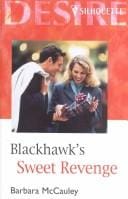 Blackhawk's Sweet Revenge