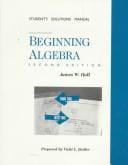 James W. Hall's Beginning Algebra
