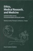 Ethics, medical research, and medicine